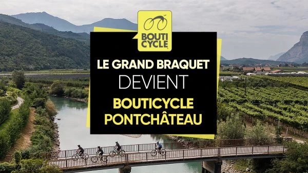 Le Grand Braquet devient Bouticycle Pontchâteau